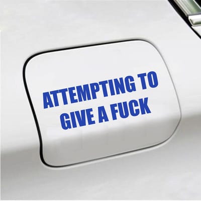 Bumpersticker - Attempting To Give A Fuck - 5,1 X 14,8 - Blauw