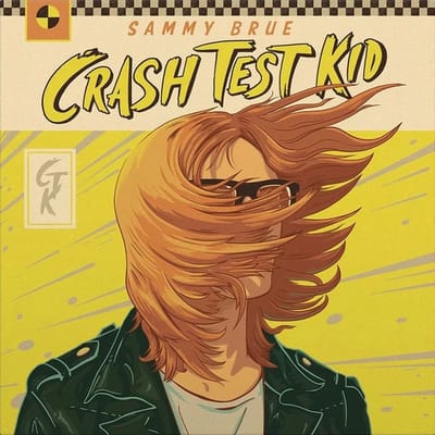 Crash Test Kid - Sammy Brue