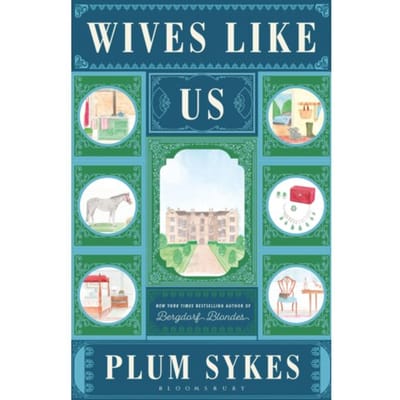 Wives Like Us - An Oxford Girl Mystery - Plum Sykes