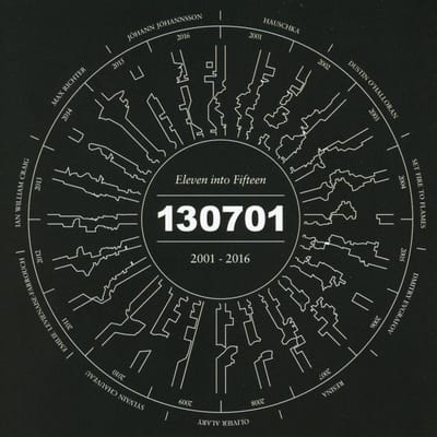 Various Artists - Eleven Into Fifteen 2001 - 2016 (A 130701 Compilation) (CD)