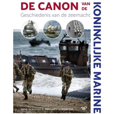 De Canon Van De Koninklijke Marine - De Witte Canon-Serie - Anne Doedens