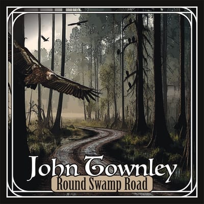 John Townley - Round Swamp Road (LP)