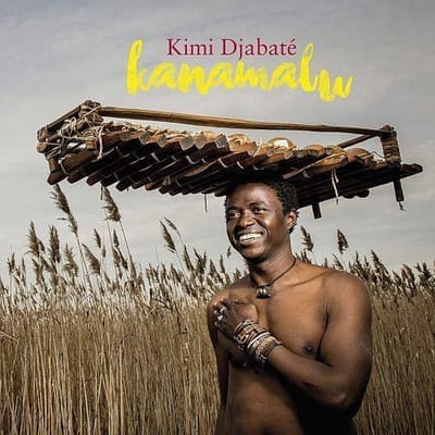 Kimi Djabaté - Kanamalu (CD)