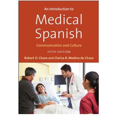 An Introduction To Medical Spanish - Robert O. Chase