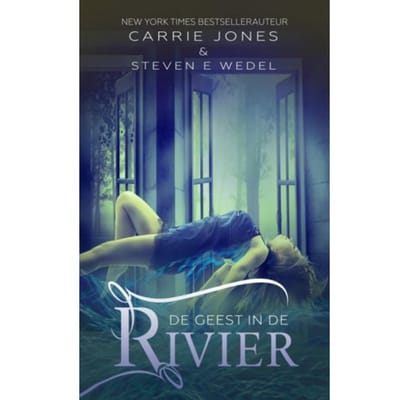 De Geest In De Rivier - Carrie Jones