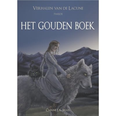 Het Gouden Boek - Verhalen Van De Lacune - Carine J.A. Maes
