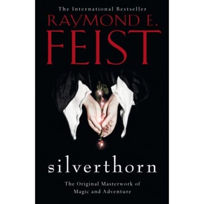 Silverthorn - The Riftwar Saga - Raymond E. Feist