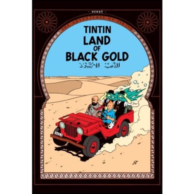 Land Of Black Gold - The Adventures Of Tintin - Herge