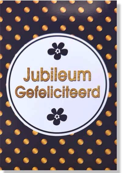 Jubileum! Van Harte Gefeliciteerd Wenskaart - 12x17cm - Gevouwen kaart inclusief envelop