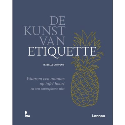 De Kunst Van Etiquette - Isabelle Coppens