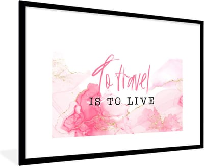 Fotolijst incl. Poster - Spreuken - Quotes - To travel is to live - Marmer - 120x80 cm - Posterlijst