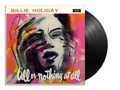 All Or Nothing At All - Billie Holiday