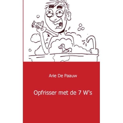 Opfrisser Met De 7 W S - Arie de Pauw
