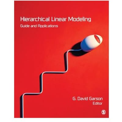 Hierarchical Linear Modeling: Guide And Applications - Garson