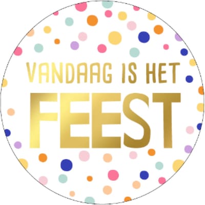 Sticker- Feeststicker- Traktatie- Trakteren- Vandaag is het feest- 25 stuks