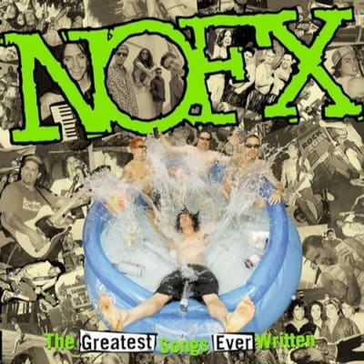 NOFX - The Best Songs Ever Written (By Us) (CD)