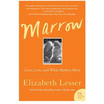 Marrow - Elizabeth Lesser