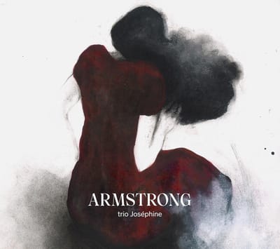 Trio Joséphine - Armstrong (CD)