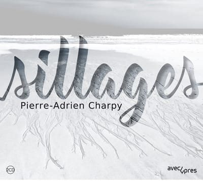 Raphaële Kennedy, Marylise Florid, Moussa Héma - Peirre-Adrien Chapry: Sillages (2 CD)