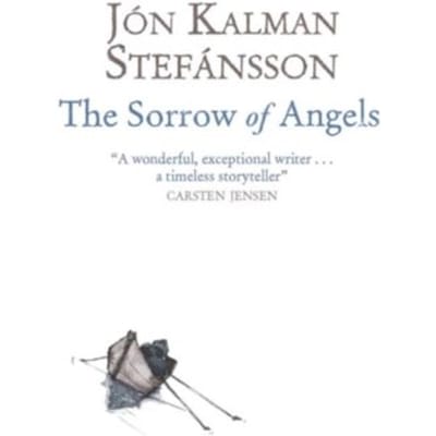The Sorrow Of Angels - Jon Kalman Stefansson