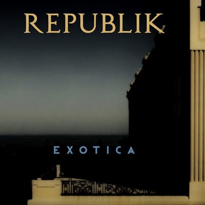 Republik - Exotica (LP)