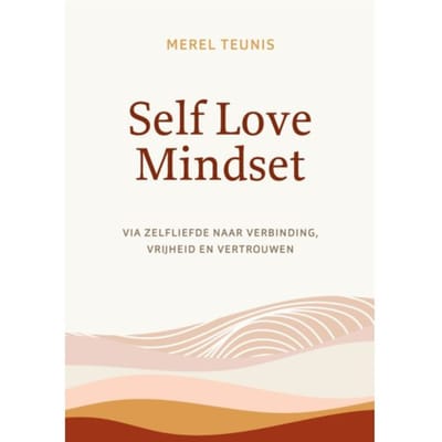 Self Love Mindset - Merel Teunis