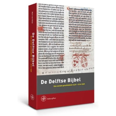De Delftse Bijbel - Bijdragen Tot De Geschiedenis Van De Nederlandse Boekhandel. Nieuwe Reeks - Mart van Duijn