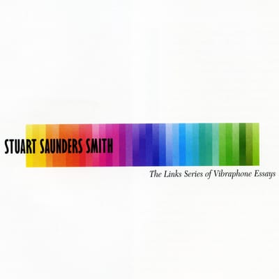 Various Artists - Stuart Smith: The Links Series Of Vibraphone Essays (2 CD)