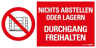 Pickup Kunststoff Schild 30x15 cm NICHTS ABSTELLEN ODER LAGERN DURCHGANG FREIHALTEN