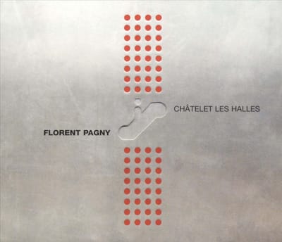 Chatelet Les Halles - Florent Pagny