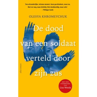 De Dood Van Een Soldaat Verteld Door Zijn Zus - Olesya Khromeychuk