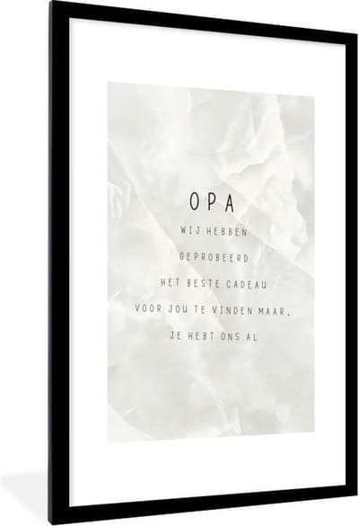 Fotolijst incl. Poster - Opa - Vaderdag - Quotes - Spreuken - Het beste cadeau - 60x90 cm - Posterlijst