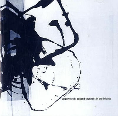 Underworld - Second Toughest In The Infants (CD)
