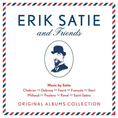 Satie E. - Erik Satie & Friends