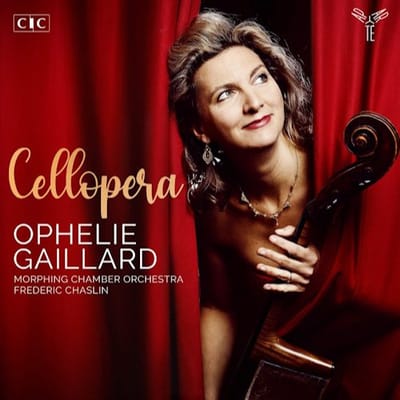 Ophélie Gaillard, Morphing Vienna Chamber Orchestra, Frédéric Chaslin - Verdi: Cellopera (CD)