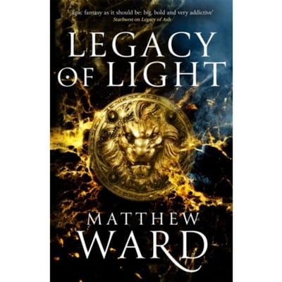 Legacy Of Light - The Legacy Trilogy - Matthew Ward