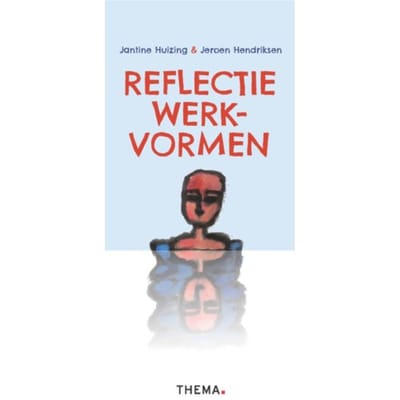 Reflectie Werkvormen - Jeroen Hendriksen
