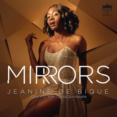 Jeanine De Bique, Concerto Köln, Luca Quintavalle - Mirrors (CD)
