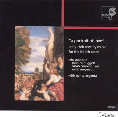 SUITE  Portrait of Love - Early 18th Century / Trio Sonnerie