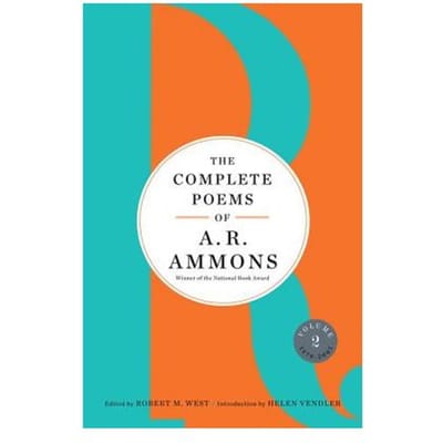 The Complete Poems Of A. R. Ammons - A. R. Ammons