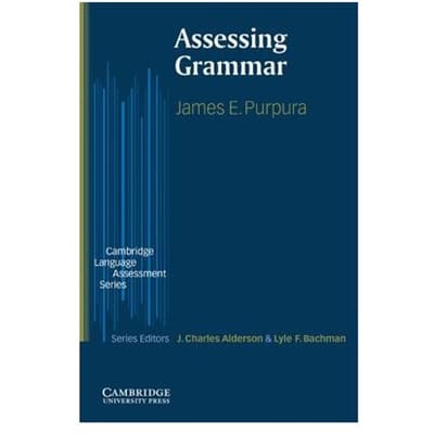 Assessing Grammar - James E. Purpura