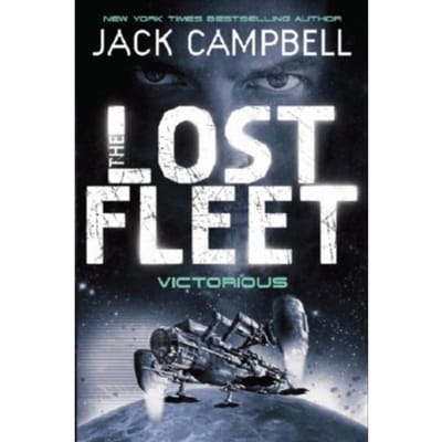 Lost Fleet - Victorious (Book 6) - Jack Campbell
