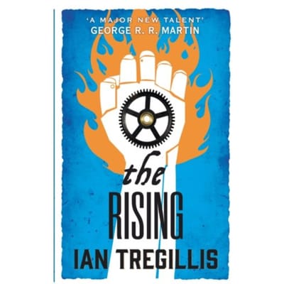 The Rising - Alchemy War - Ian Tregillis