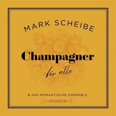 Mark Scheibe - Champagner Fur Alle (CD)