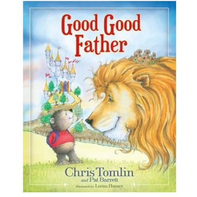 Good Good Father - Chris Tomlin