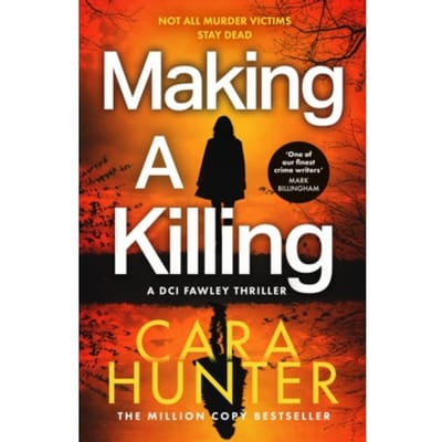 Making A Killing - Di Fawley - Cara Hunter