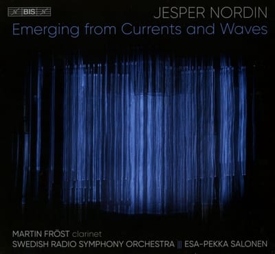 Martin Fröst , Swedish Radio Symphony Orchestra - Nordin: Emerging From Currents And Waves (SACD)