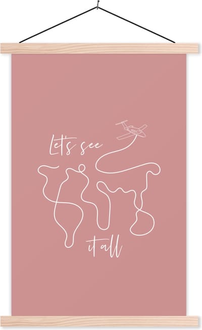 Posterhanger incl. Poster 40x60 cm - Schoolplaat - Spreuken - Quotes - Let's see it all - Vliegtuig - Textielposter - Blanke latten