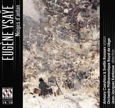 Amaury Coeytaux, Svetlin Roussev, Orchestre Philharmonique De Liège, Jean-Jacques Kantorow - Ysaÿe: Neiges D'antan Et Autres Poèmes (CD)