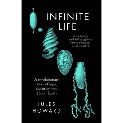 Infinite Life - Jules Howard